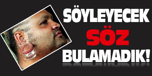 Söyleyecek söz bulamadık...