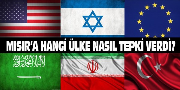 Mısır'a hangi ülke nasıl tepki verdi