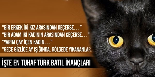 Birbirinden garip batıl inançlar