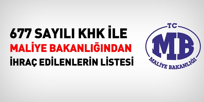 İhraç edilen Maliye Bakanlığı personeli