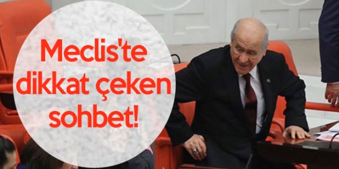Meclis'te dikkat çeken sohbet!