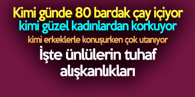 İşte o alışkanlıklar!