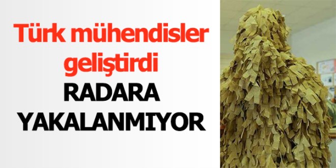 Türk mühendisler geliştirdi radara yakalanmıyor