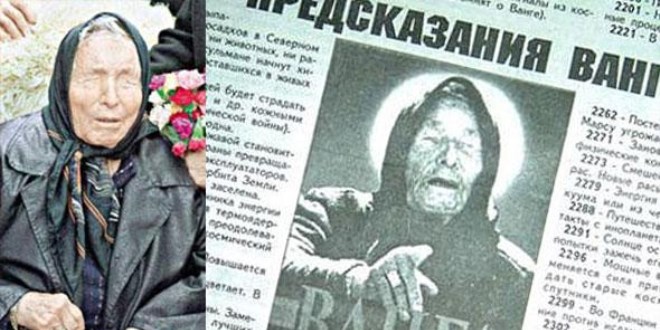 Kahin Baba Vanga'dan 2018 için 2 önemli kehanet!