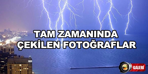 Tam zamanında çekilen fotoğraflar...