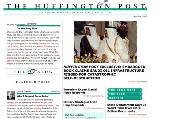 The Huffington Post - Mayıs 2005;  Haber sitesi The Huffington Post yayıncılık hayatına atıldığı ilk gün böyle görünüyordu.
