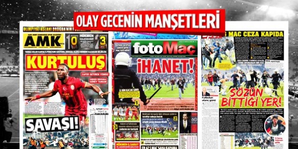Olaylı derbinin manşetleri