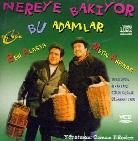 Nereye Bakıyor Bu Adamlar (Osman F.Seden)