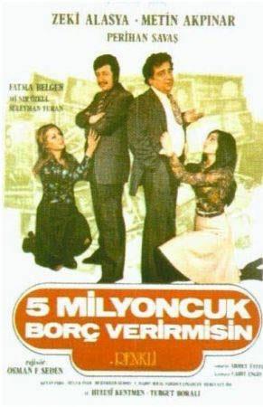 Beş Milyoncuk Borç Verirmisin (Osman F.Seden)