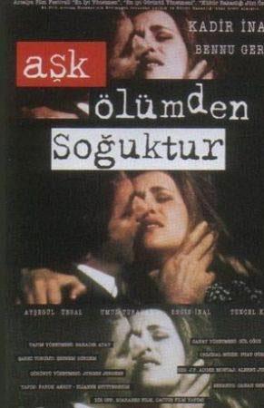Aşk Ölümden Soğuktur (Canan Gerede