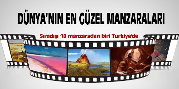 Sıradışı 18 manzaradan biri Türkiye'de