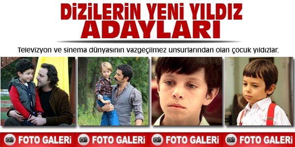 Dizilerin yeni yıldız adayları