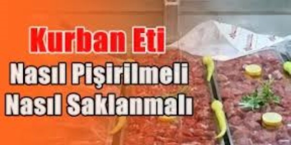 Kurban eti tüketmenin püf noktaları