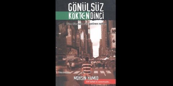 <P>Muhsin Hamid / Gönülsüz Köktendinci (2007)</P>  <P>(Kaynak: edebiyathaber.net)</P>