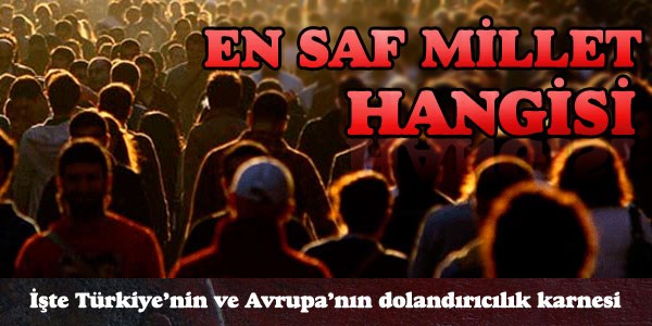 En saf millet hangisi!