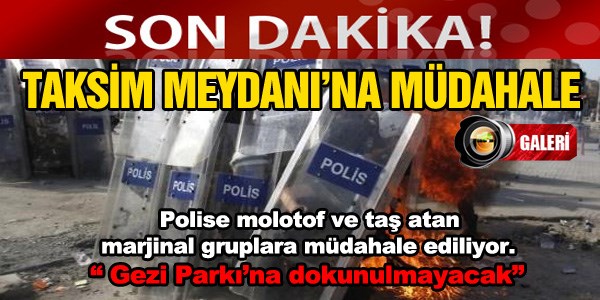 Taksim Meydanı'na müdahale