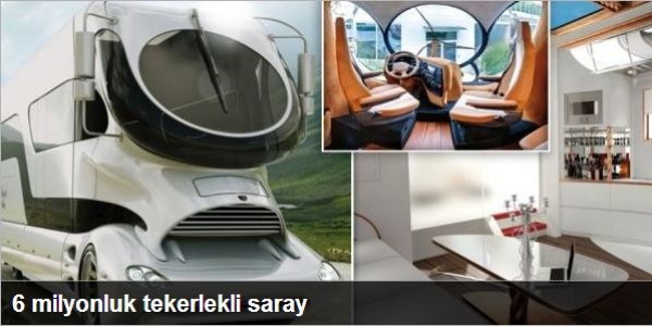 6 milyonluk tekerlekli saray