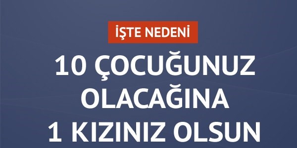 1 kızınız olsun
