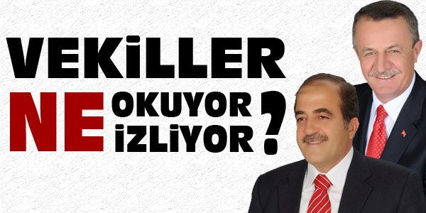 Vekiller ne okuyor?