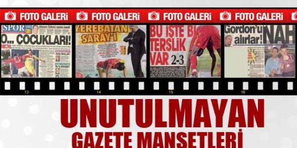 Unutulmayan gazete manşetleri