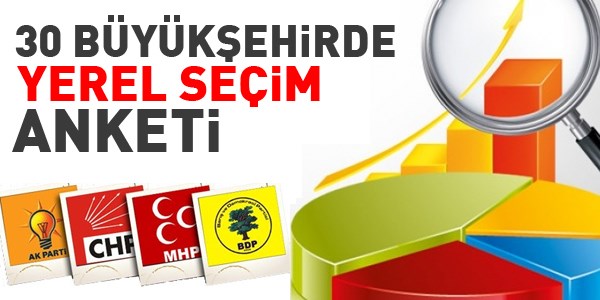 30 büyükşehirde son seçim anketi