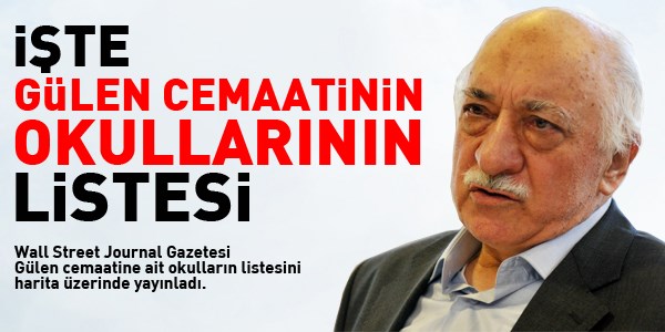 İşte cemaatin dünyadaki okullarının sayısı