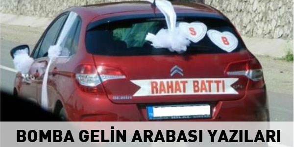En bomba gelin arabası yazıları