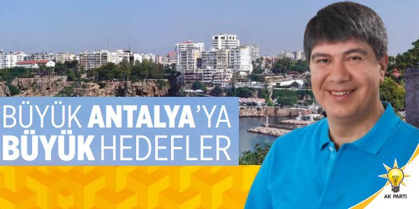 Antalya Büyükşehir Belediye Başkanı Menderes Türel'in projeleri