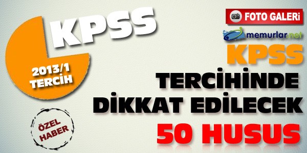 KPSS tercihinde dikkat edilecek 50 husus