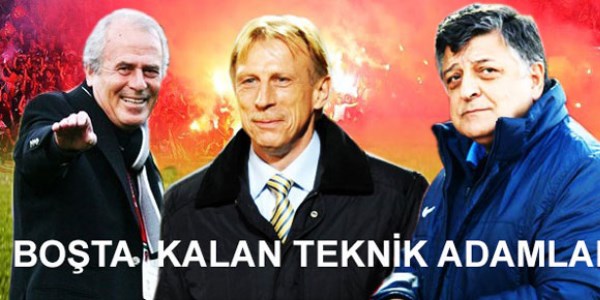 Boşta kalan teknik direktörler!