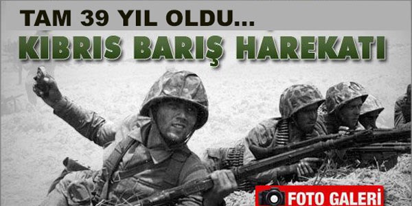 İşte fotoğraflarla Kıbrıs Barış Harekâtı