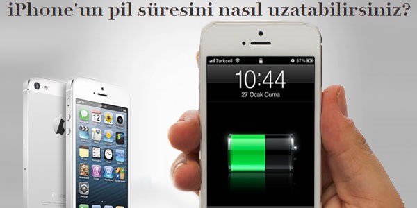 iPhone'un pil süresini nasıl uzatabilirsiniz?