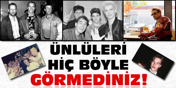 Ünlüleri hiç böyle görmediniz!
