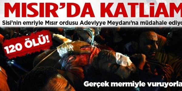 Mısır ordusu katliama başladı.