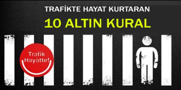 Yollarda hayat kurtaran 10 tavsiye