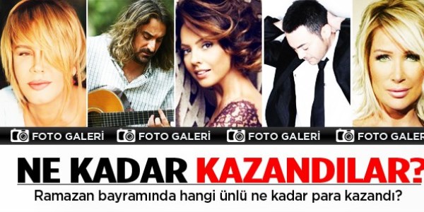 Bayramda hangi sanatçı ne kadar kazandı?
