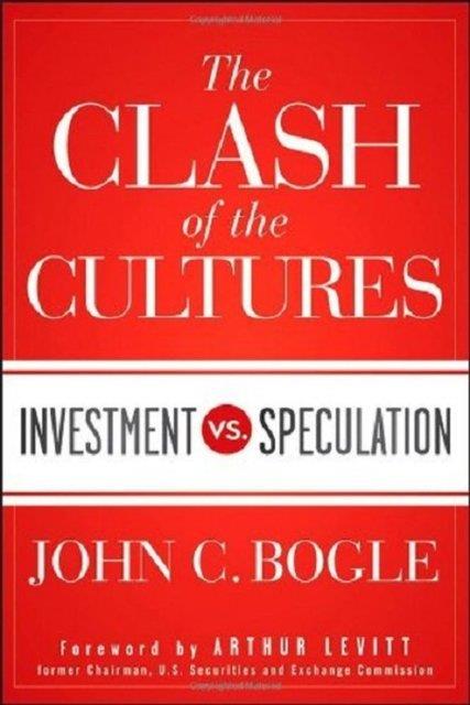 The Clash of the Cultures<br>  Yazar: John Bogle
