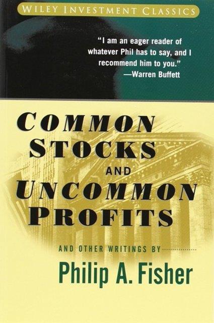 Common Stocks and Uncommon Profits<br>  Yazar: Philip Fisher