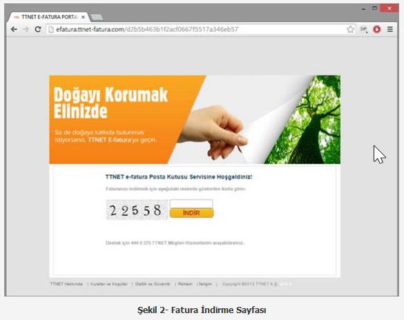 2- Faturann yksek tutarndan tr fatura hakknda bilgi almak isteyen kullanclar faturay grmek istediklerinde ekilde gsterilen web adresine ynlendiriliyorlar. Kapay girip indir butonuna tklanldnda ?.zip? uzantl bir dosya indiriliyor. Bu dosyann iinde ise ?.exe? uzantl fatura dosyas bulunuyor.