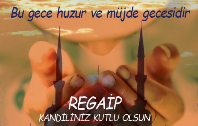 *Bugn ettiiniz btn dualar gklere ykselip, tek tek kabul olup zerinize saanak gibi yasn inallah. Regaip kandiliniz mbarek olsun.