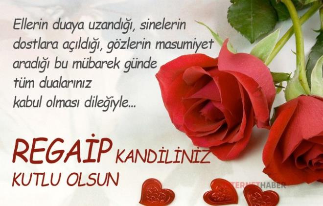 Regaip kandili resimli mesajlar : *Borlarmzdan, ceza ve gnahlarmzdan kurtulmak iin bu gece dua edelim.. Allah affeden ve balayandr, unutmayalm.. Eller semaya kalkp, yrekler bir atnca bu gece, gzler sevin yalaryla dolacak.. Kandiliniz mbarek, dualarnz kabul olsun?