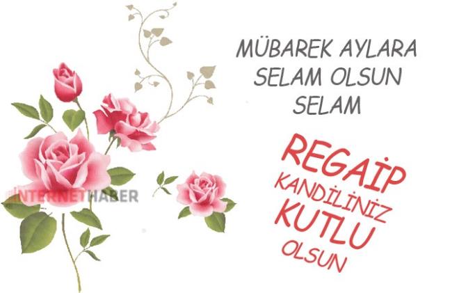 *Size karanfilin sadakatini, smbln balln, menekenin tevazusunu, lalenin gururunu, leylen saadetini versek, bize de dua eder misiniz? Kandiliniz mbarek olsun..  *Sofranz afiyetli, paranz bereketli, kararlarnz isabetli, yuvanz muhabbetli, kalbiniz merhametli, bedeniniz shhatli, yznz mutlu, kandiliniz kutlu olsun.