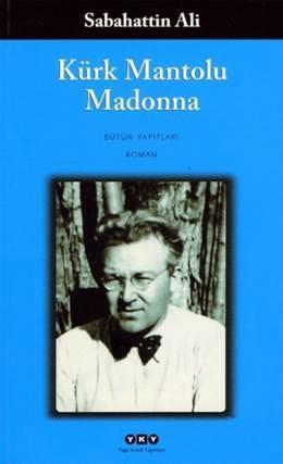 10. Krk Mantolu Madonna-Sabahattin Ali  Sabahattin Ali'nin unutulmaz eseri, Trk edebiyatnn bayaptlarndan biri olan "Krk Mantolu Madonna", her dnem en ok satanlar listesindeki yerini koruyor. Yaptlarnda insanlarn grnmeyen yzlerini ortaya karan Sabahattin Ali, bu kitabnda gl bir tutkunun resmini iziyor. Dzenin sildii kiiliklere, yaamn uuculuuna ve akn olanakszlna dair, yantlanmas zor sorular soruyor.