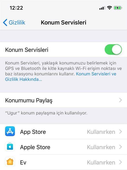 KONUM SERVSLER    Konum servisleri stnde de birka ince ayar yapabilirsiniz. iOS 11 konumlar iin kullancya daha fazla kontrol sunuyor. Herhangi bir uygulamann sadece "kullanrken" konuma ulamasn seebilirsiniz. Konum servisine Ayarlar>Gizlilik ksmndan ulaabilirsiniz.