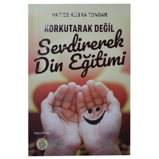 38-Korkutarak Deil Sevdirerek Din Eitimi
