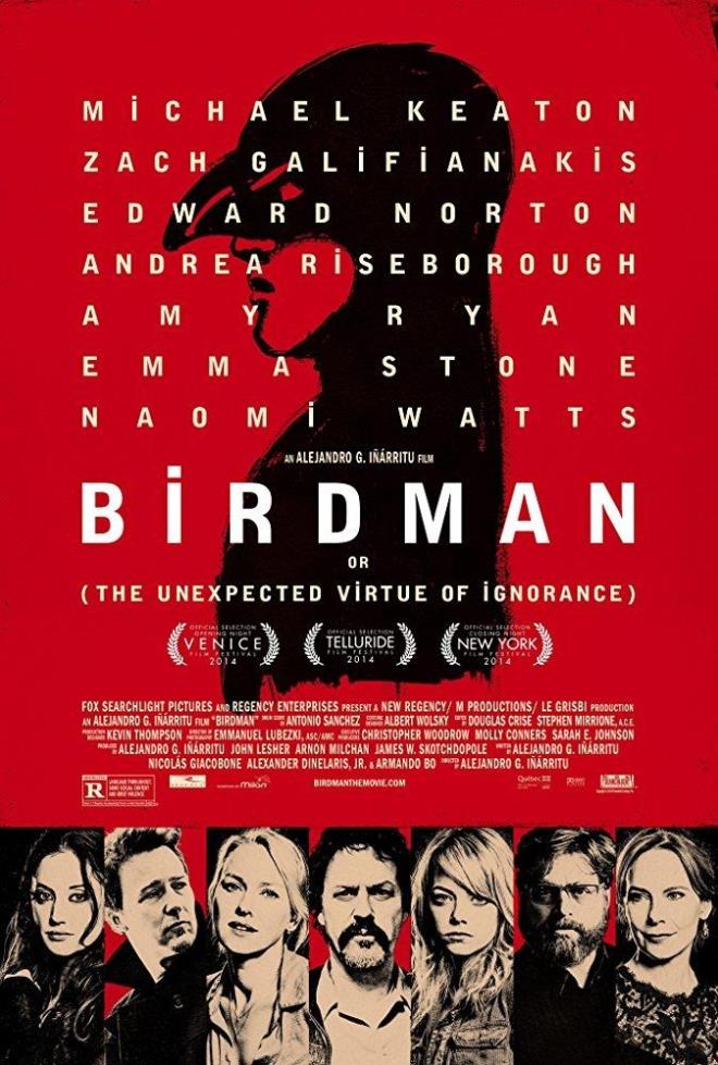 3. Birdman veya (Cahilligin Umulmayan Erdemi) (2014)