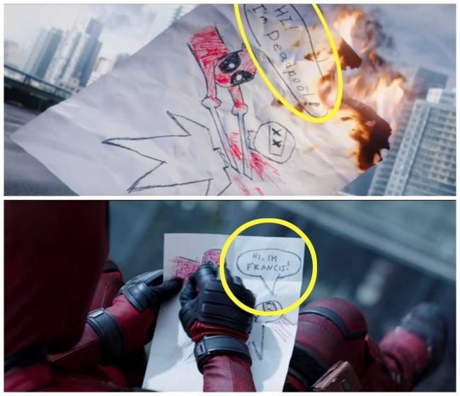 Deadpool  -  Deadpool karakteri izim yaparken, katta, "Merhaba, Ben Francis!" yazsa da sonraki sahnede yaz, "Merhaba, Ben Deadpool"a dnyor.
