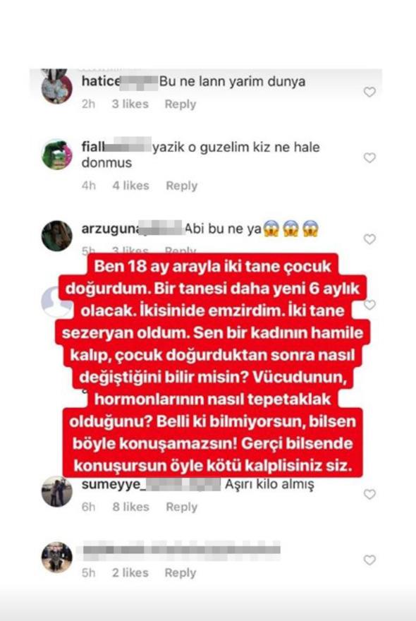 Ben 18 ay arayla iki tane ocuk dourdum. Bir tanesi daha yeni 6 aylk olacak. kisini de emzirdim. ki tane sezeryan oldum. Sen bir kadnn hamile kalp, ocuk dourduktan sonra nasl deitiini bilir misin? Vcudun, hormonlarnn nasl tepetaklak olduunu? Belli ki bilmiyorsun, bilsen byle konumazsn. Geri bilsen de konuursun, yle kt kalplisiniz siz.