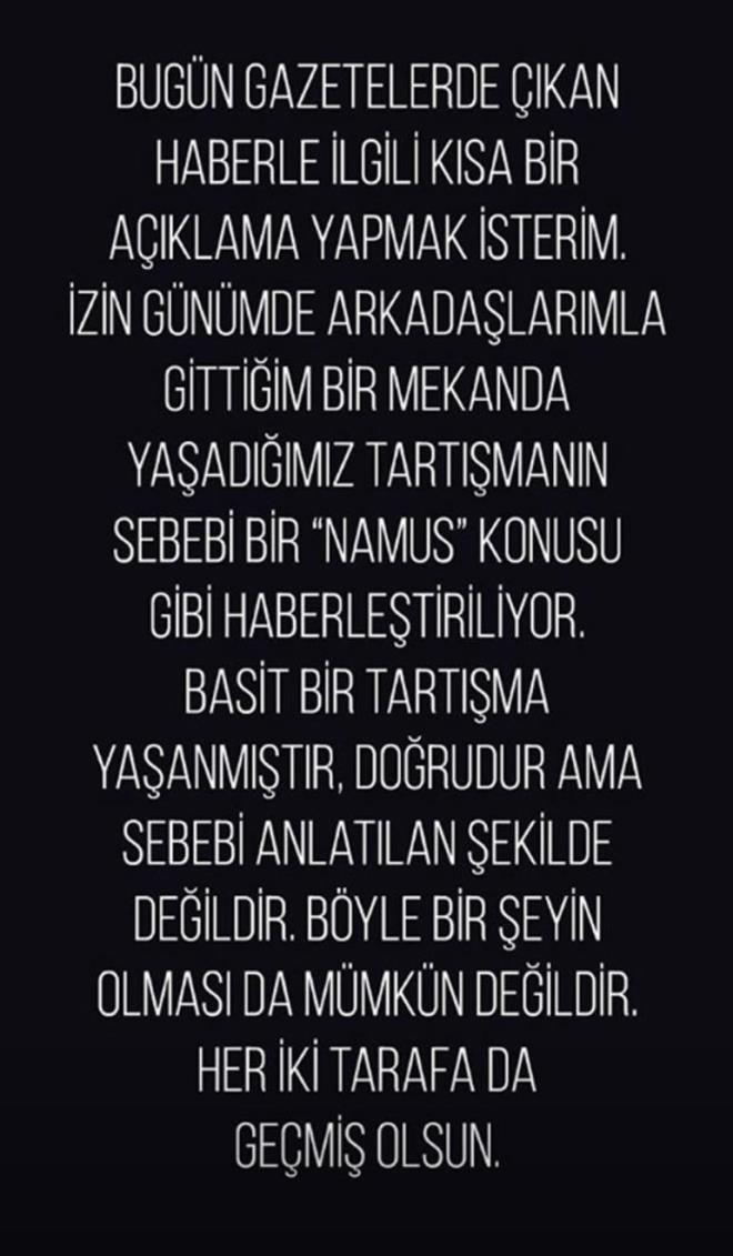 ARDA'DAN LK AIKLAMA: <br>Arda Turan yapt aklamada " Basit bir tartma yaanmtr, dorudur ama sebebi anlatlan ekilde deildir" dedi.
