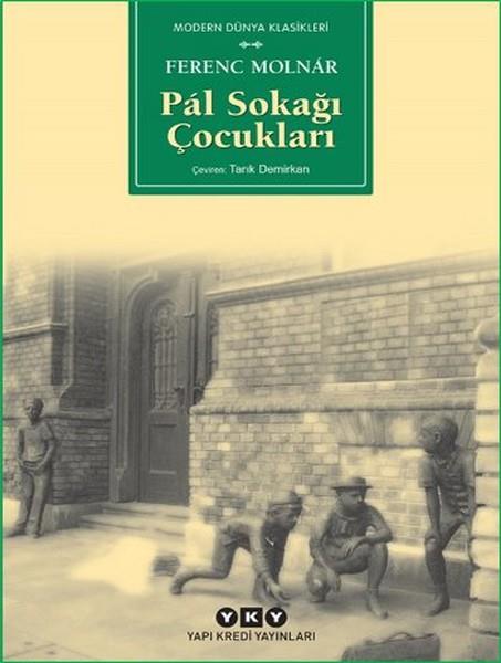 27 - PAL SOKAI OCUKLARI  Yazar: Ferenc Molnar  Ya Grubu: 9 ya ve zeri  Ana Tema: En deerli varlmz dostlarmz, en deerli duygumuz fedakarlmzdr.